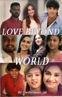 Love Beyond World - Book 1 (Completed) 