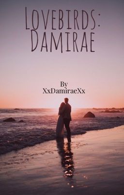  Love birds: Damirae