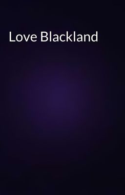 Love Blackland