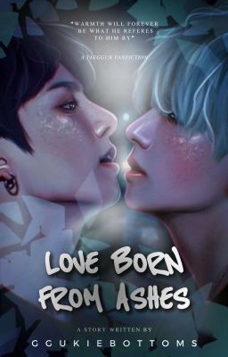 LOVE BORN FROM ASHES | VKOOK ✓