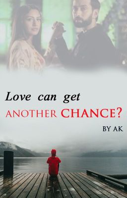 Love can get another chance?