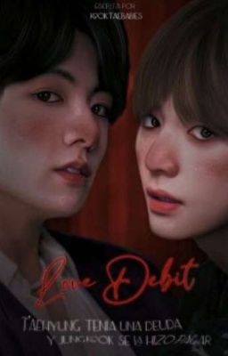 LOVE DEBIT •• kooktae