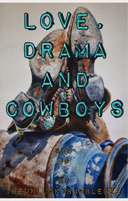 Love, drama and cow-boys [bxb] OS