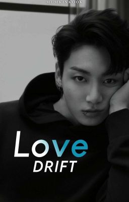 Love Drift | JJK