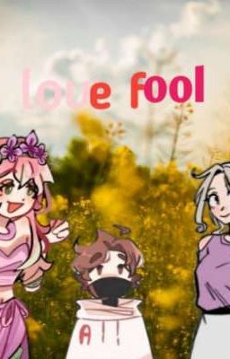 love fool ❤️ ( 2° versión)(Aquino x Nia)