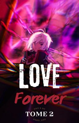 Love Forever - Tome 2