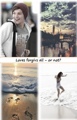 Love forgives all - or not?