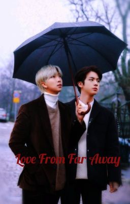 Love From Far Away (NamJin)