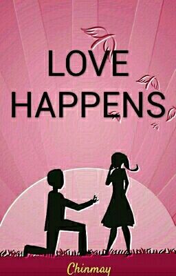 LOVE HAPPENS 