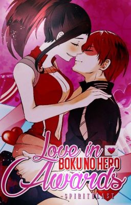 ꒰💟⤹ .❛ Love in Boku no Hero Awards ↬ Concurso ﾐ