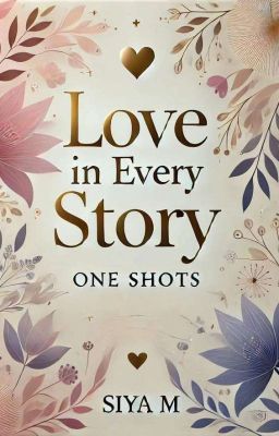 Love In Every Story - One Shots