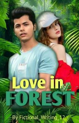 LOVE IN FOREST || 18+ 