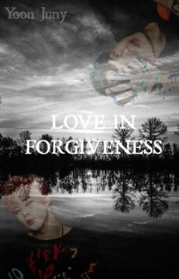 Love In Forgiveness