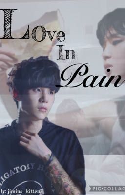 Love in Pain || ~YoonMin~ √