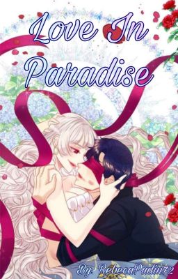 Love In Paradise ||Las Joyas de la Princesa One-Shot||