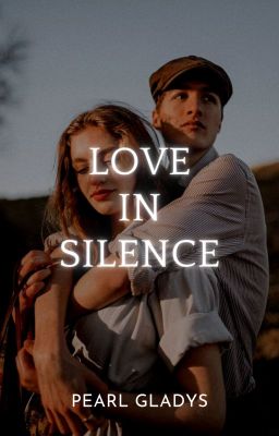 Love In Silence | ✓