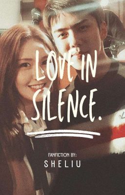 Love In Silence (FF)