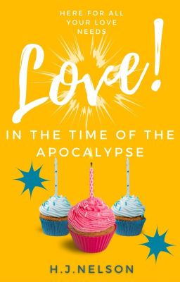 Love in the Time of the Apocalypse