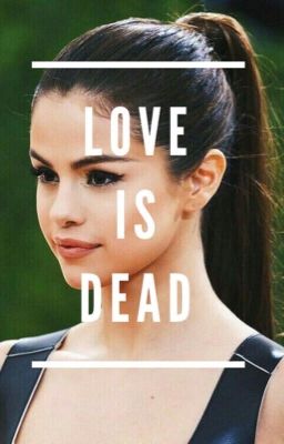 Love Is Dead • zjm • short story [TERMINÉE]