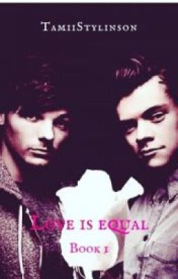 Love Is Equal Band 1 •LARRY AU• ✔️