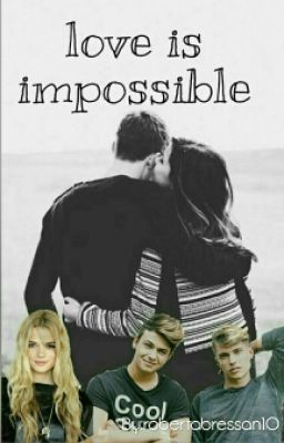 Love is impossible- Benji E Fede