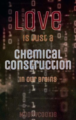 Love is just a chemical construction in our brain