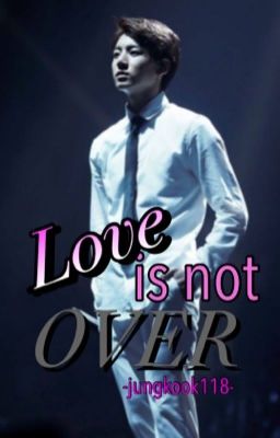 Love is not Over||One-shot||