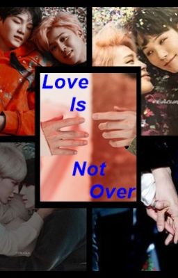 Love Is Not Over(YoonMin)