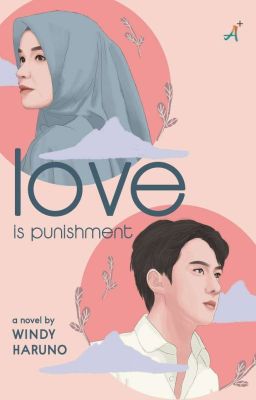 Love is Punishment [SUDAH TERBIT]