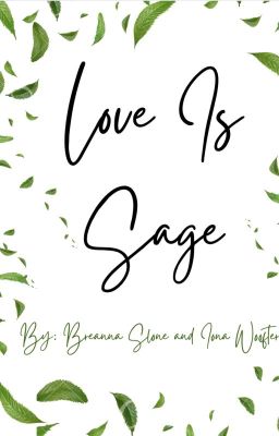 Love is Sage