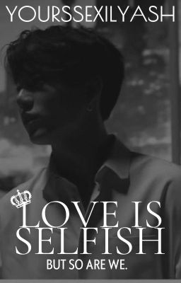 Love Is Selfish | JJK