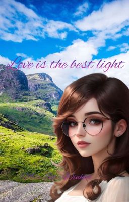 Love is the best light