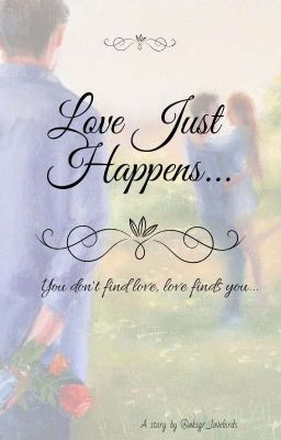 Love just happens!!!