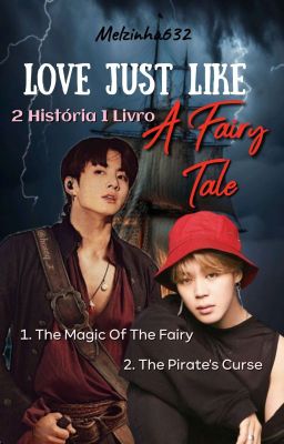 Love just like a fairy tale - 2 História 1 Livro | Jikook 