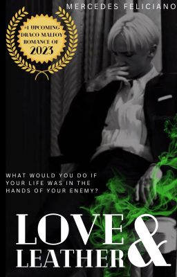 Love & Leather | A Draco Malfoy Romance