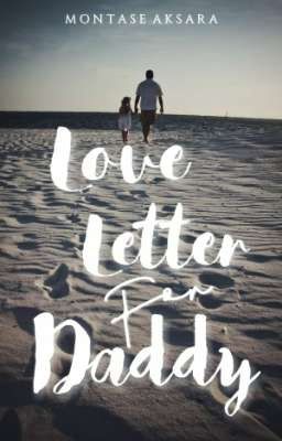 Love Letter for Daddy