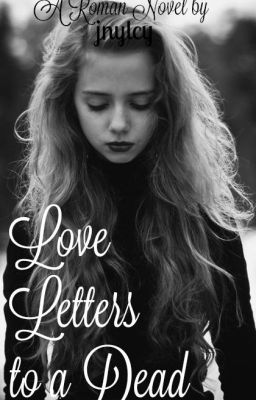 Love Letters to a Dead