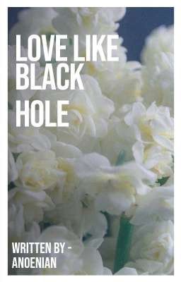 Love like black hole 