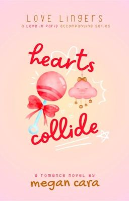 Love Lingers: Hearts Collide