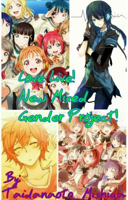 Love Live! New Mixed Gender Project!