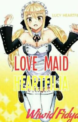 Love Maid Heartfilia