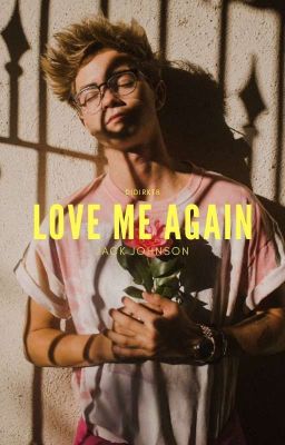 Love me again | ARRÊTÉ