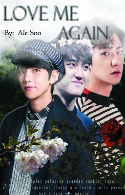 Love me again  ✻CHANBAEK✻