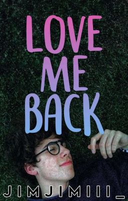 Love Me Back