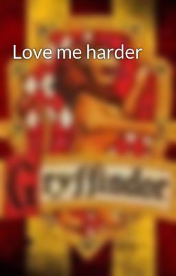 Love me harder