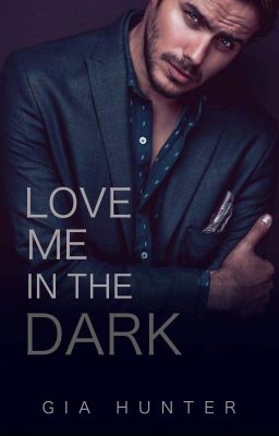 Love Me in the Dark