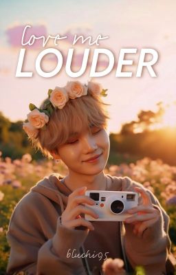 Love me, Louder (Yoonmin)