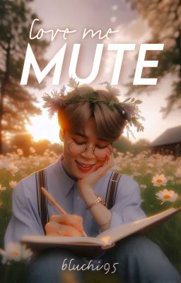 Love me, Mute (Yoonmin)