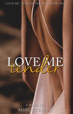 Love Me Tender (Love Me Tender Trilogy #1)