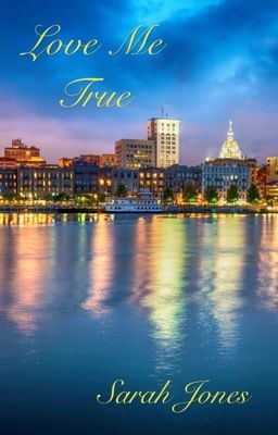 Love Me True (Love Me Book 2)